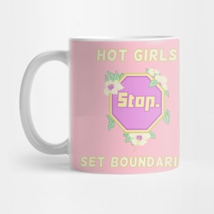 Hot Girls Set Boundaries Stop Sign Mug